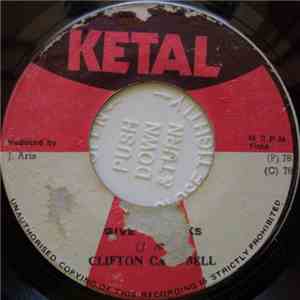 Clifton Campbell / Trinity  - Give Thanks / Ol' Fi De New