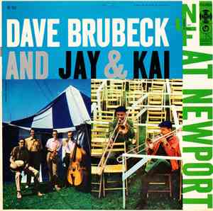 Dave Brubeck And Jay & Kai - At Newport