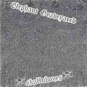 Elephant Graveyard / ☠skullnbones☠ - Untitled