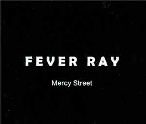 Fever Ray - Mercy Street
