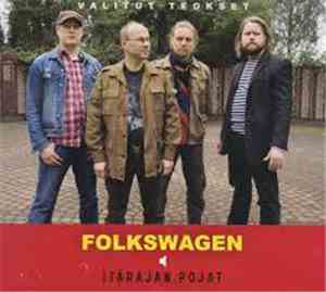 Folkswagen - Itärajan Pojat - Valitut Teokset