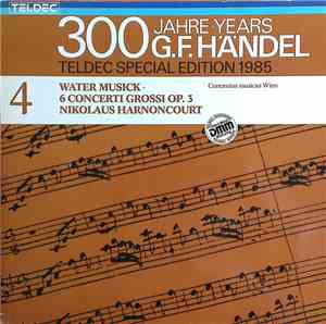 G. F. Händel - Concentus Musicus Wien, Nikolaus Harnoncourt - Water Musick  ...