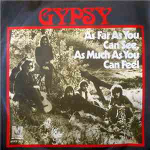 Gypsy  - As Far As You Can See, As Much As You Can Feel