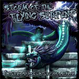 Imperial Skillz Empera & Si-Klon - Storm Of The Flying Serpent