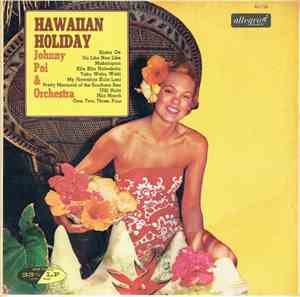 Johnny Poi & Orchestra - Hawaiian Holiday