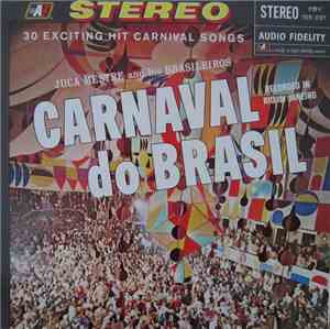 Juca Mestre And His Brasileiros - Carnaval Do Brasil