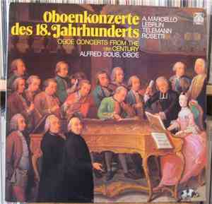 Lebrun, Telemann, Rosetti, Marcello - Oboenkonzerte Des 18. Jahrhunderts