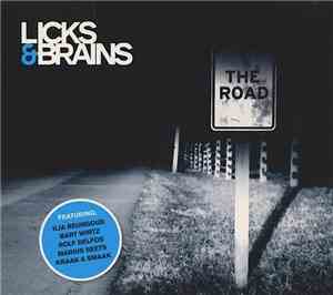 Licks & Brains - The Road