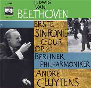 Ludwig van Beethoven, Berliner Philharmoniker, André Cluytens - Erste Sinfo ...