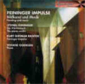 Lyonel Feininger, Kurt Dietmar Richter, Viviane Goergen - Feininger Impulse
