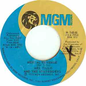 Mel Tillis And The Statesiders  - Mental Revenge / My Bad Girl Treats Me Go ...