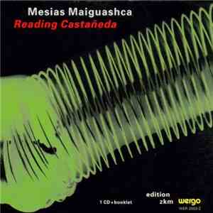 Mesias Maiguashca - Reading Castañeda