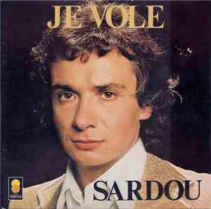 Michel Sardou - Je Vole / 8 Jours A El Paso