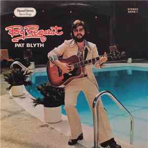 Pat Blyth - By Request