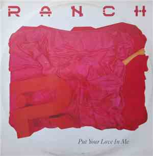 Ranch - Put Your Love In Me