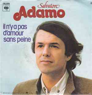 Salvatore Adamo - Il N'y A Pas D'Amour Sans Peine