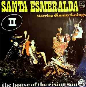 Santa Esmeralda Starring Jimmy Goings - The House Of The Rising Sun
