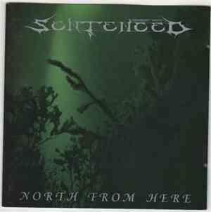 Sentenced - North From Here