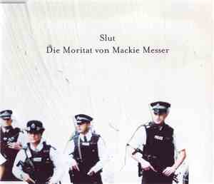 Slut - Die Moritat von Mackie Messer