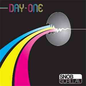 Snob Scrilla - Day One