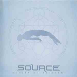 Source  - Return To Nothing