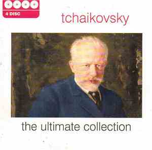 Tchaikovsky - The Ultimate Collection