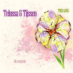 Telussa & Tijssen - This Love