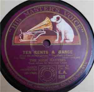 The High Hatters / Victor Arden-Phil Ohman & Their Orchestra - Ten Cents A  ...