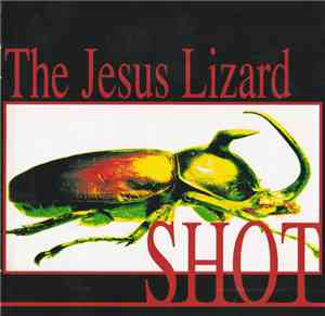 The Jesus Lizard - Shot