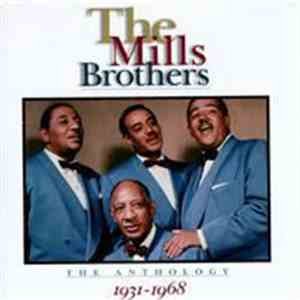 The Mills Brothers - The Anthology 1931-1968