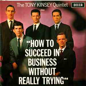 The Tony Kinsey Quintet - How To Succeed In Business Without Really Trying