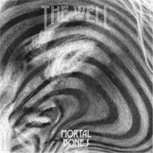 The Well  - Mortal Bones