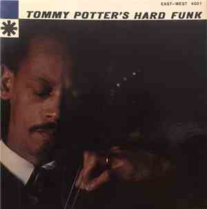 Tommy Potter - Tommy Potter's Hard Funk