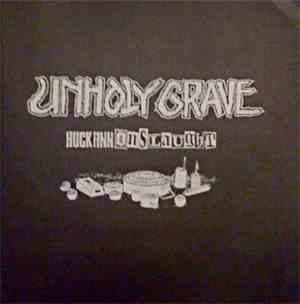 Unholy Grave - Huck Finn Onslaught