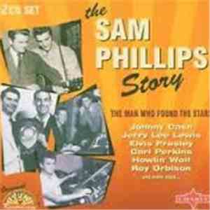 Various - The Sam Phillips Story   The Man Who Found The Stars