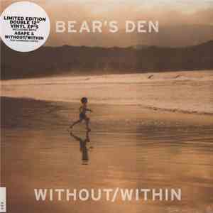 Bear’s Den - Without/Within - Agape