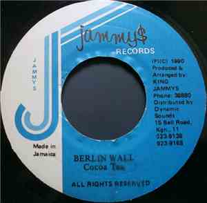 Cocoa Tea - Berlin Wall