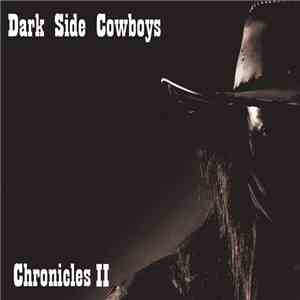 Dark Side Cowboys - Chronicles II
