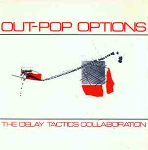 Delay Tactics - Out-Pop Options