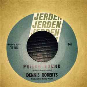 Dennis Roberts  - Touch Me / Prison Bound