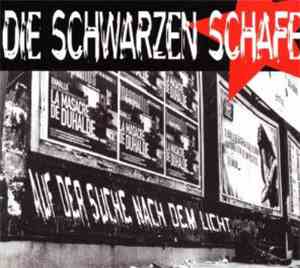 Die Schwarzen Schafe - Auf Der Suche Nach Dem Licht