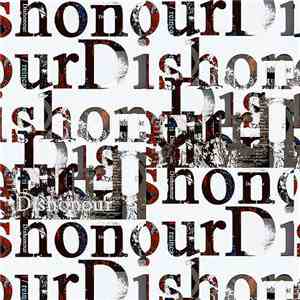 Dishonour - 2006-2013