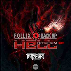 Follix & Back Up  - Hell Kitchen EP