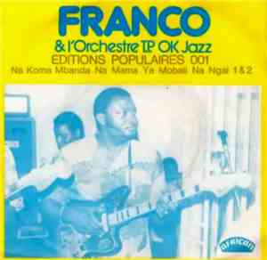 Franco & L'Orchestre T.P. OK Jazz - Na Koma Mbanda Na Mama Ya Mobali Na Nga ...