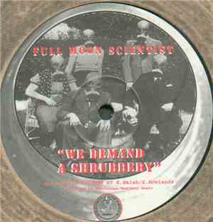 Full Moon Scientist - We Demand A Shrubbery