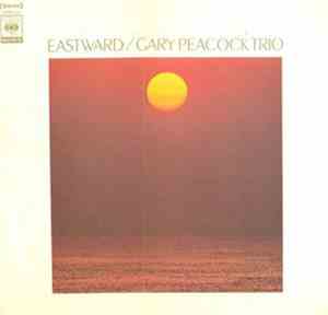 Gary Peacock Trio - Eastward
