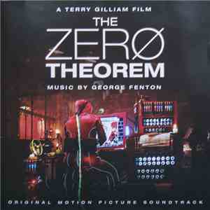 George Fenton - The Zero Theorem (Original Motion Picture Soundtrack)
