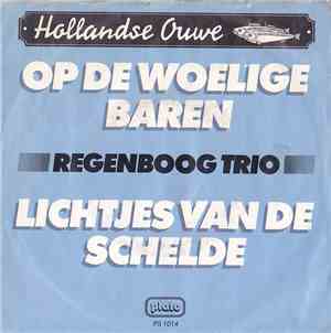 Het Regenboogtrio - Op De Woelige Baren