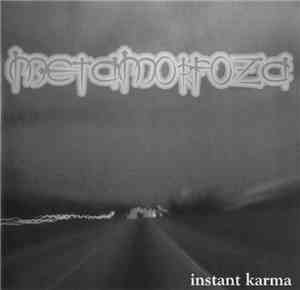Instant Karma  - Metamorfoza