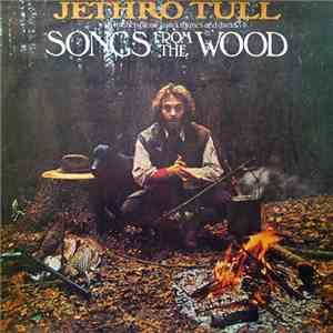Jethro Tull - Songs From The Wood